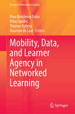 Mobility, Data, and Learner Agency in Networked Learning